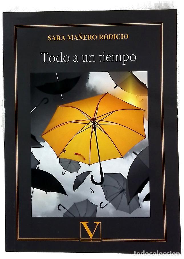 Libros: Todo a un tiempo - Ma&ntilde;ero, Sara - Foto 1