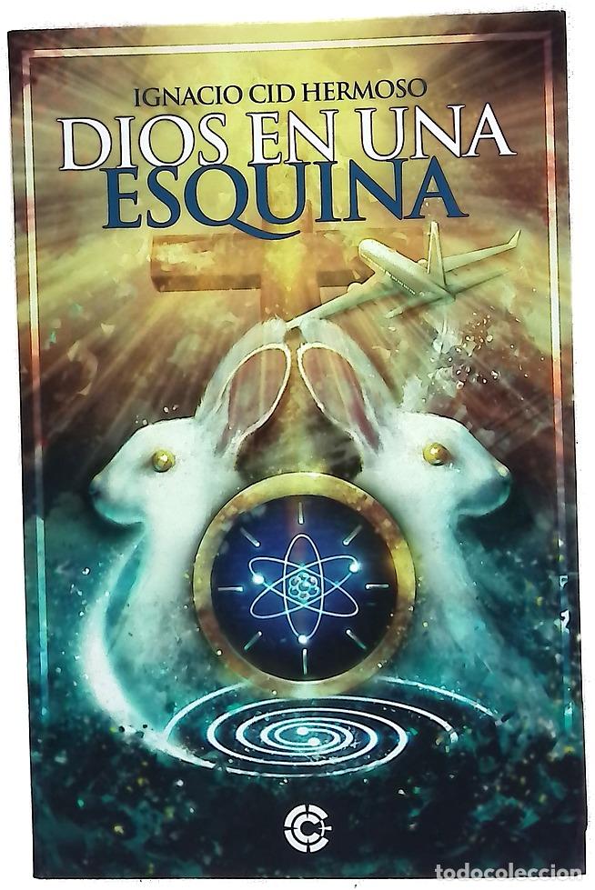 Libros: Dios en una esquina - Cid Hermoso, Ignacio - Foto 1