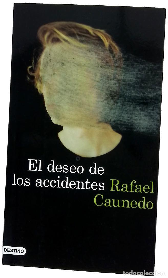 Libros: El deseo de los accidentes