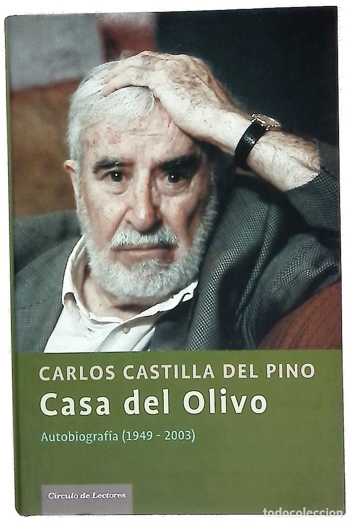 Libros: Casa del olivo : autobiograf&iacute;a (1949-2003)