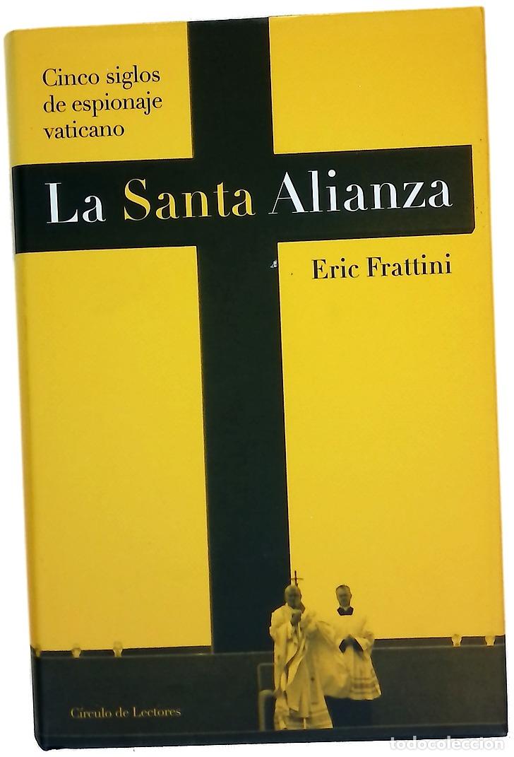 Libros: La Santa Alianza cinco siglos de espionaje vaticano