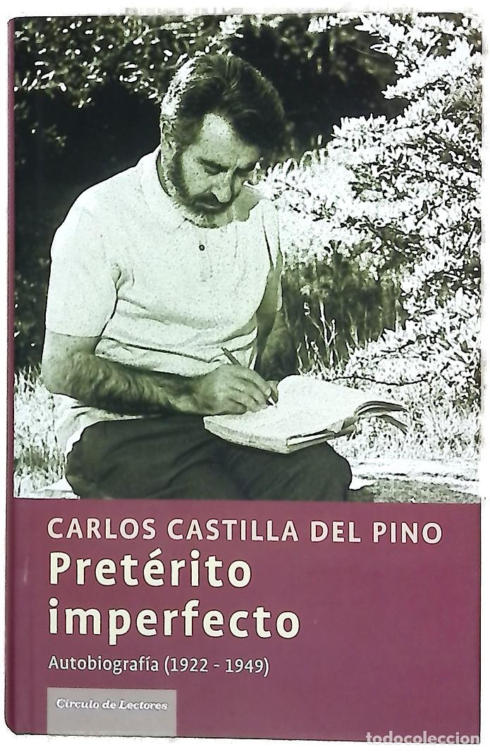 Libros: Pret&eacute;rito imperfecto autobiograf&iacute;a (1922-1949)