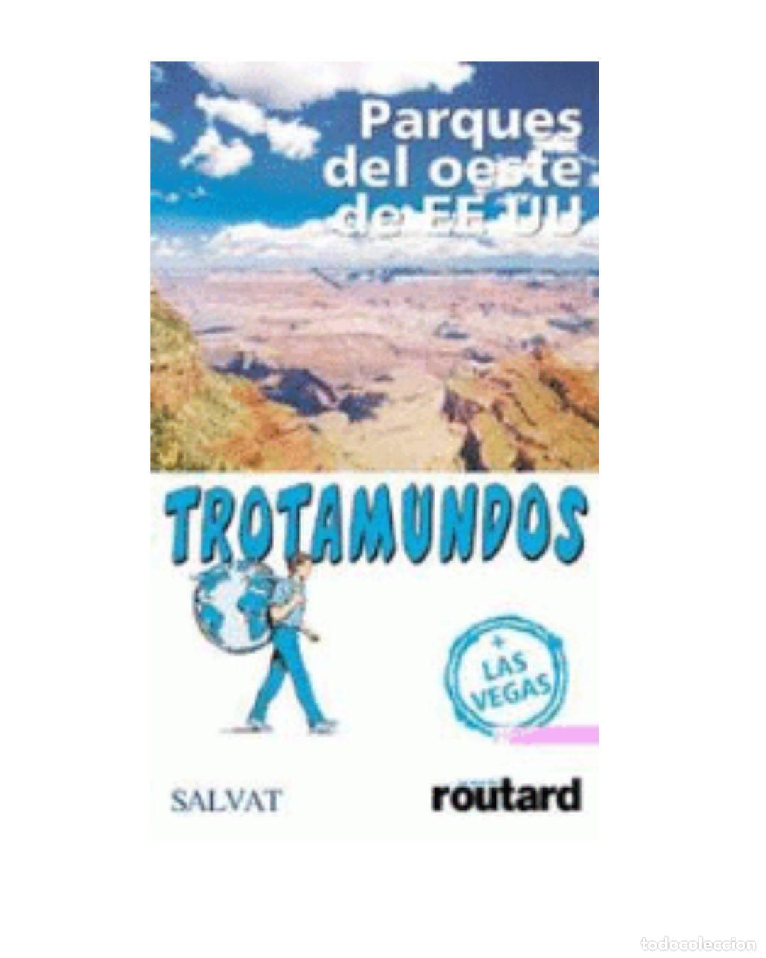 Libros: PARQUE DEL OESTE EE.UU. Trotamundos - Le Routard - Foto 2