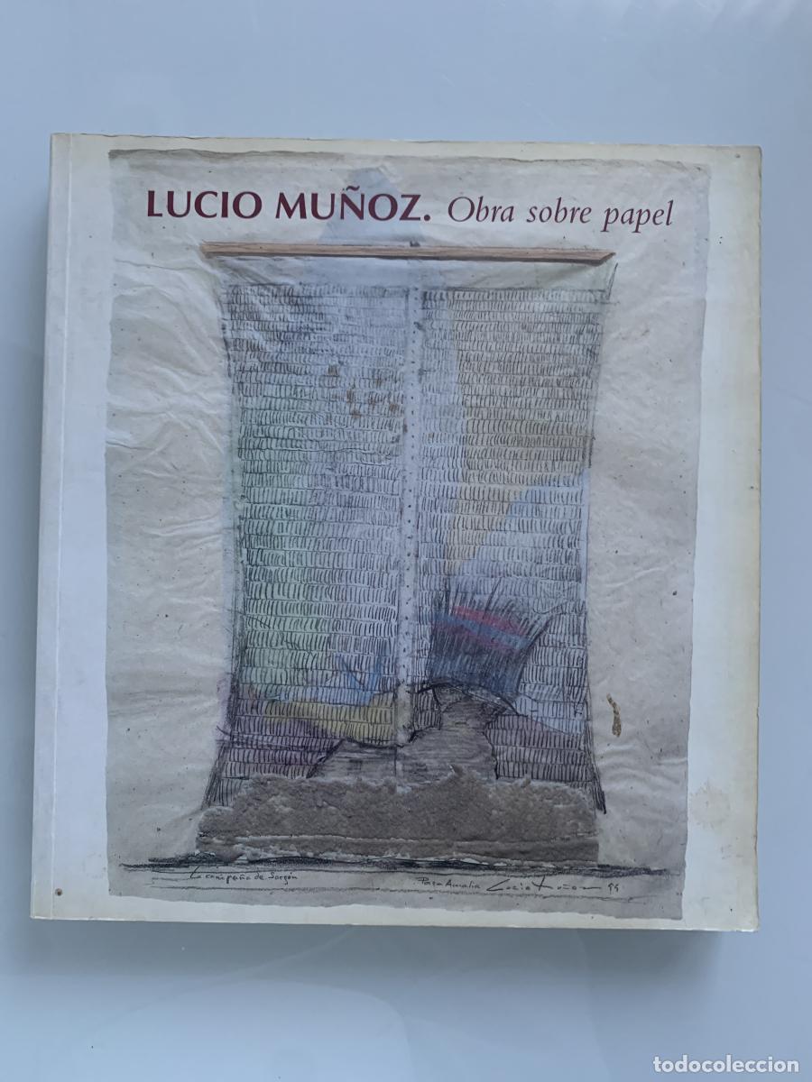 Libros: LUCIO MU&Ntilde;OZ, Obra sobre papel - VV.AA