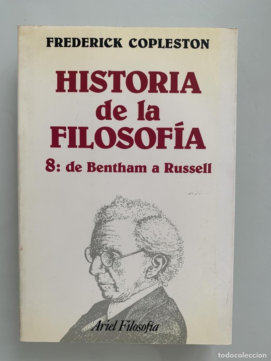Libros: HISTORIA DE LA FILOSOF&Iacute;A - 8: de Bentham a Russell - Frederick Copleston