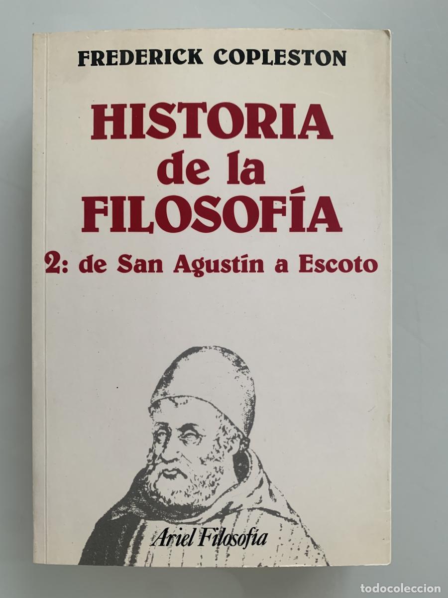 Libros: HISTORIA DE LA FILOSOF&Iacute;A. 2: de San Agust&iacute;n a Escoto - Frederick Copleston