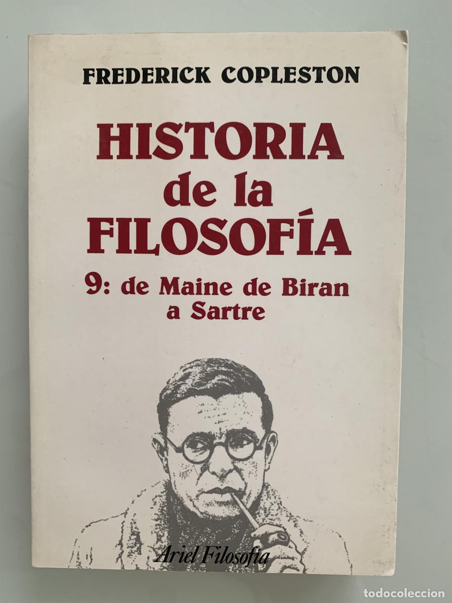 Libros: HISTORIA DE LA FILOSOF&Iacute;A. 9: de Maine de Biran a Sartre - Frederick Copleston