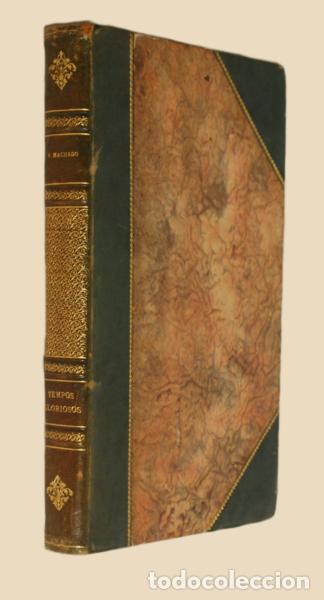 Libros: MACHADO. (Virgilio) - TEMPOS GLORIOSOS. - Foto 3