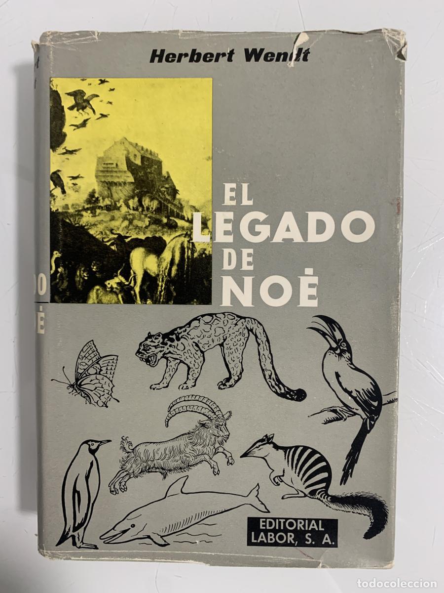Libros: EL LEGADO DE NO&Eacute; - Herbert Wendt - Foto 1