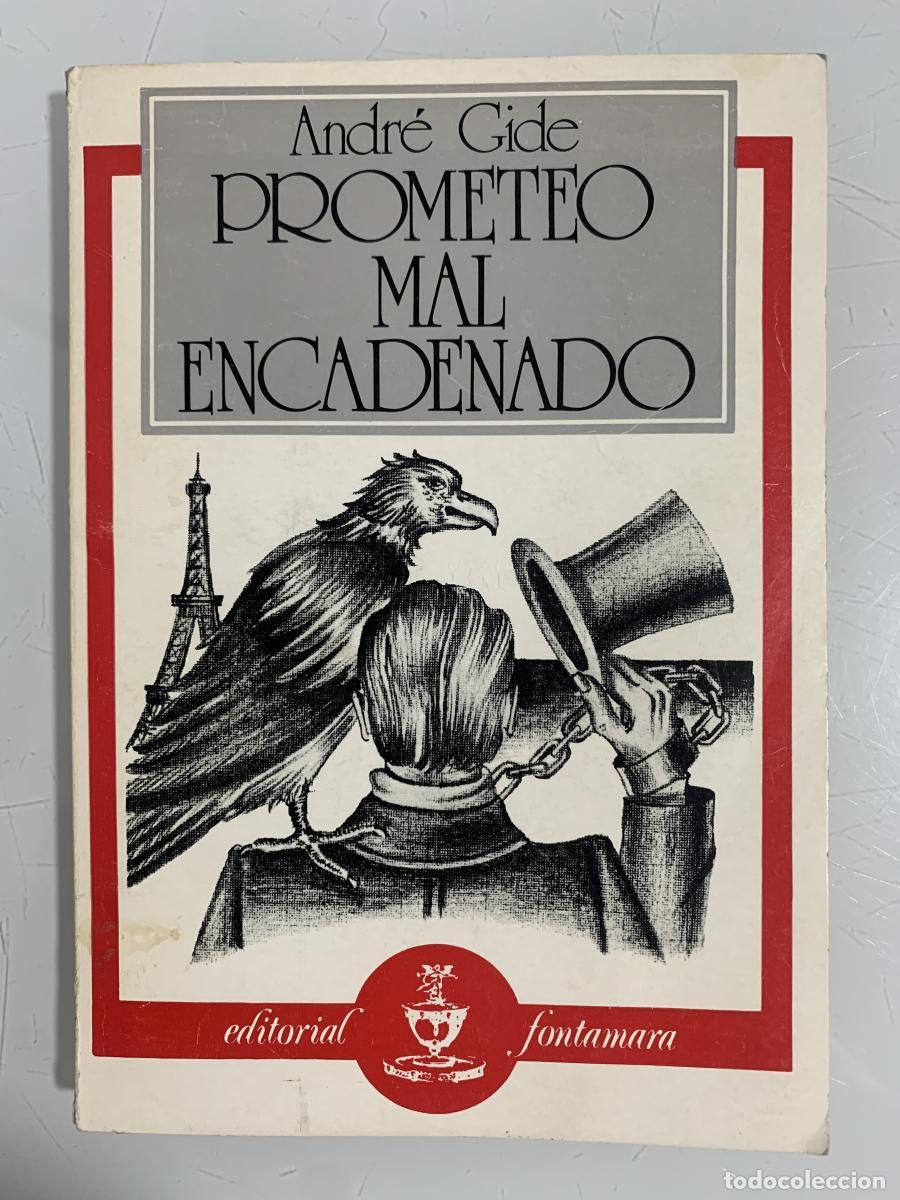 Libros: PROMETEO MAL ENCADENADO - Andr&eacute; Gide