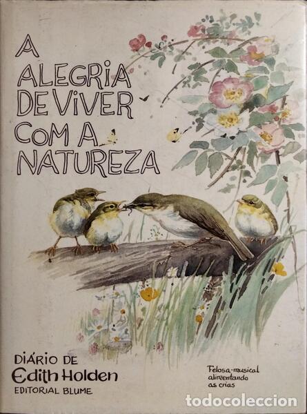 Libros: HOLDEN. (Edith) - A ALEGRIA DE VIVER COM A NATUREZA.
