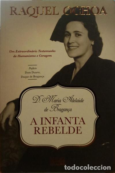 Libros: OCHOA. (Raquel) - A INFANTA REBELDE.