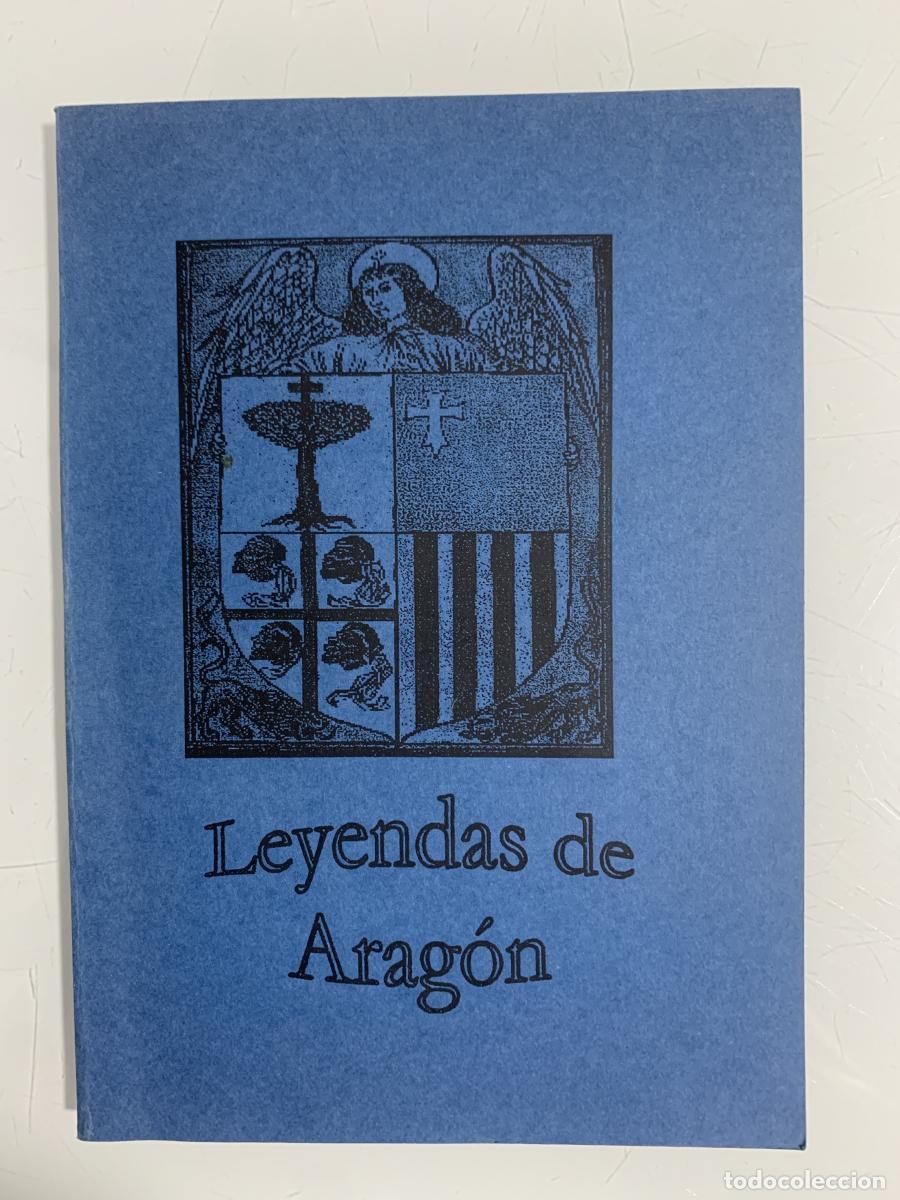 Libros: LEYENDAS DE ARAG&Oacute;N - - Foto 1