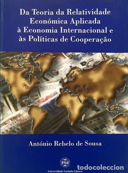 Livros em segunda m&atilde;o: REBELO DE SOUSA. (Ant&oacute;nio Jorge Duarte) - DA TEORIA DA RELATIVIDADE ECON&Oacute;MICA APLICADA &Agrave; ECONOMIA IN