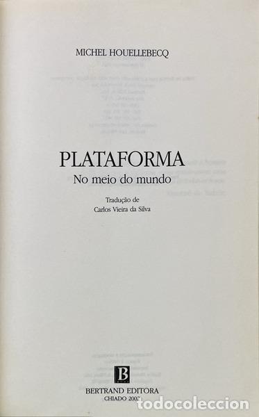 Libros: HOUELLEBECQ. (Michel) - PLATAFORMA. - Foto 2