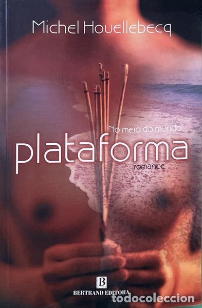 Livros em segunda m&atilde;o: HOUELLEBECQ. (Michel) - PLATAFORMA.