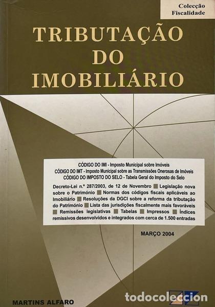 Livros em segunda m&atilde;o: MARTINS ALFARO. (Jos&eacute; Ant&oacute;nio) - TRIBUTA&Ccedil;&Atilde;O DO IMOBILI&Aacute;RIO.