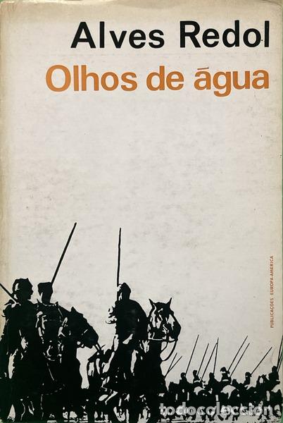 Livros em segunda m&atilde;o: REDOL. (Alves) - OLHOS DE &Aacute;GUA. [3.&ordf; EDI&Ccedil;&Atilde;O]
