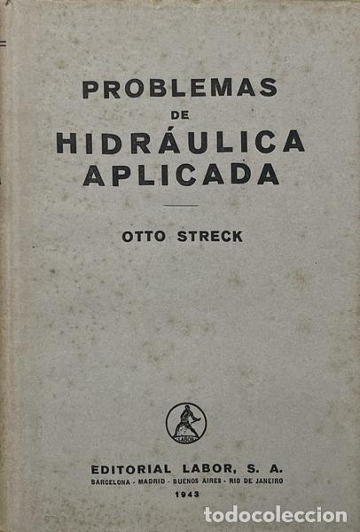 Livros em segunda m&atilde;o: STRECK. (Otto) - PROBLEMAS DE HIDR&Aacute;ULICA APLICADA. [ED. 1943]