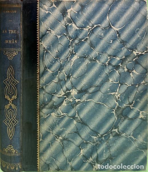 Libros: CASTELO BRANCO. (Camilo) - AS TRES IRM&Atilde;S. [4.&ordf; EDI&Ccedil;&Atilde;O] - Foto 2