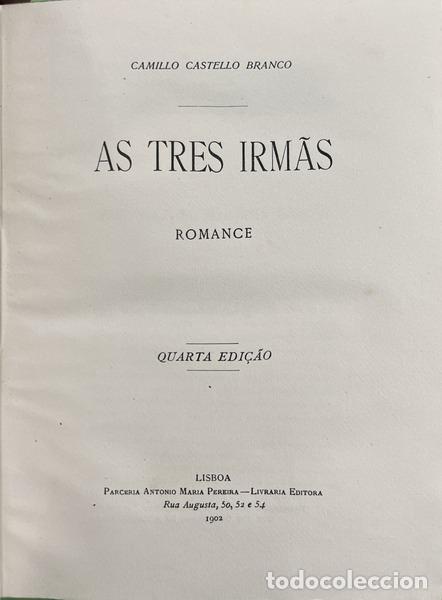 Libros: CASTELO BRANCO. (Camilo) - AS TRES IRM&Atilde;S. [4.&ordf; EDI&Ccedil;&Atilde;O] - Foto 1