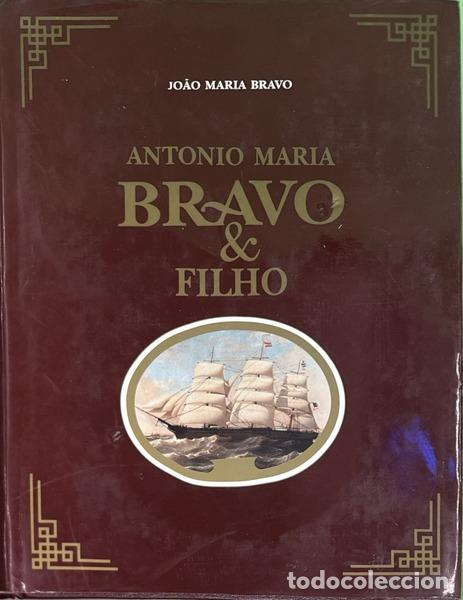 Livres: BRAVO. (Jo&atilde;o Maria) - ANTONIO MARIA BRAVO & FILHO. [DED. DO AUTOR]