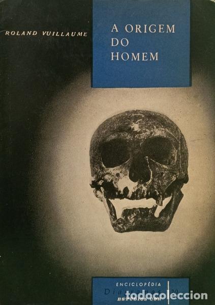 Libros: VUILLAUME. (Roland) - A ORIGEM DO HOMEM.