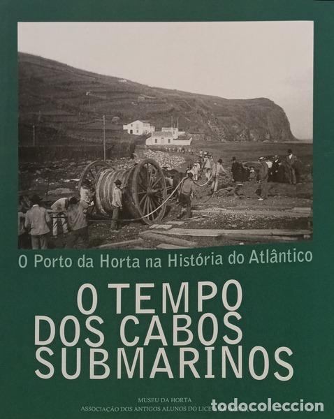 Libros: PORTO (O) DA HORTA NA HIST&Oacute;RIA DO ATL&Acirc;NTICO.