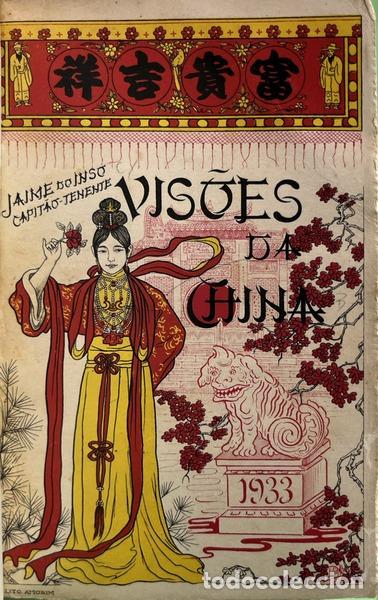 Libri di seconda mano: CORREIA DO INSO. (Jaime) - VIS&Otilde;ES DA CHINA.