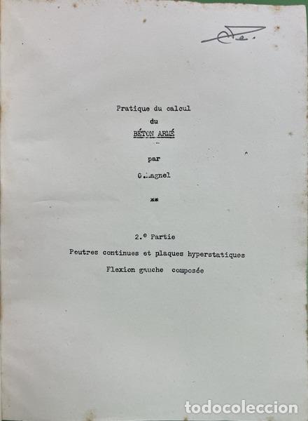 Livres: MAGNEL. (Gustaaf) - PRATIQUE DU CALCUL DU B&Eacute;TON ARM&Eacute;, 2.&ordf; PARTE: POUTRES CONTINUES ET PLAQUES HYPERS