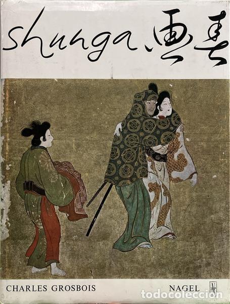 Livres: GROSBOIS. (Charles Louis Jean) - SHUNGA.