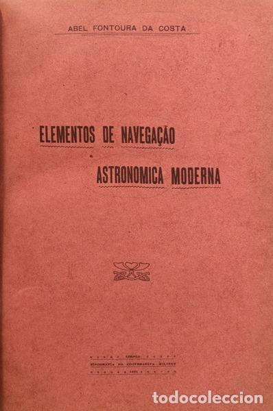 Livres: FONTOURA DA COSTA. (Abel) - ELEMENTOS DE NAVEGA&Ccedil;&Atilde;O ASTRON&Oacute;MICA MODERNA.