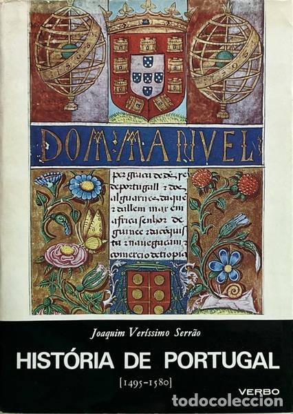 Livres: VER&Iacute;SSIMO SERR&Atilde;O. (Joaquim) - HIST&Oacute;RIA DE PORTUGAL, VOL. 3: O S&Eacute;CULO DE OURO (1495-1580). [DED. AUTO