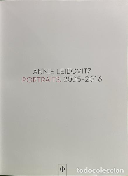 Libros: LEIBOVITZ. (Annie) - PORTRAITS: 2005-2016. - Foto 2