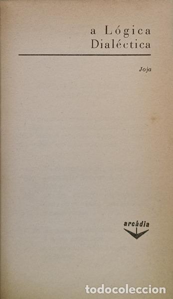 Libros: JOJA. (Athanas) - A L&Oacute;GICA DIAL&Eacute;CTICA. - Foto 2