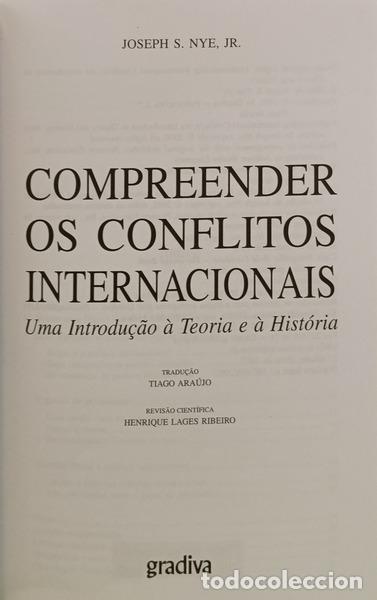 Libros: NYE. (Joseph S.) - COMPREENDER OS CONFLITOS INTERNACIONAIS. - Foto 2