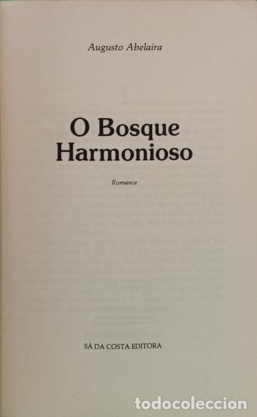 Libros: ABELAIRA. (Augusto) - O BOSQUE HARMONIOSO. - Foto 2