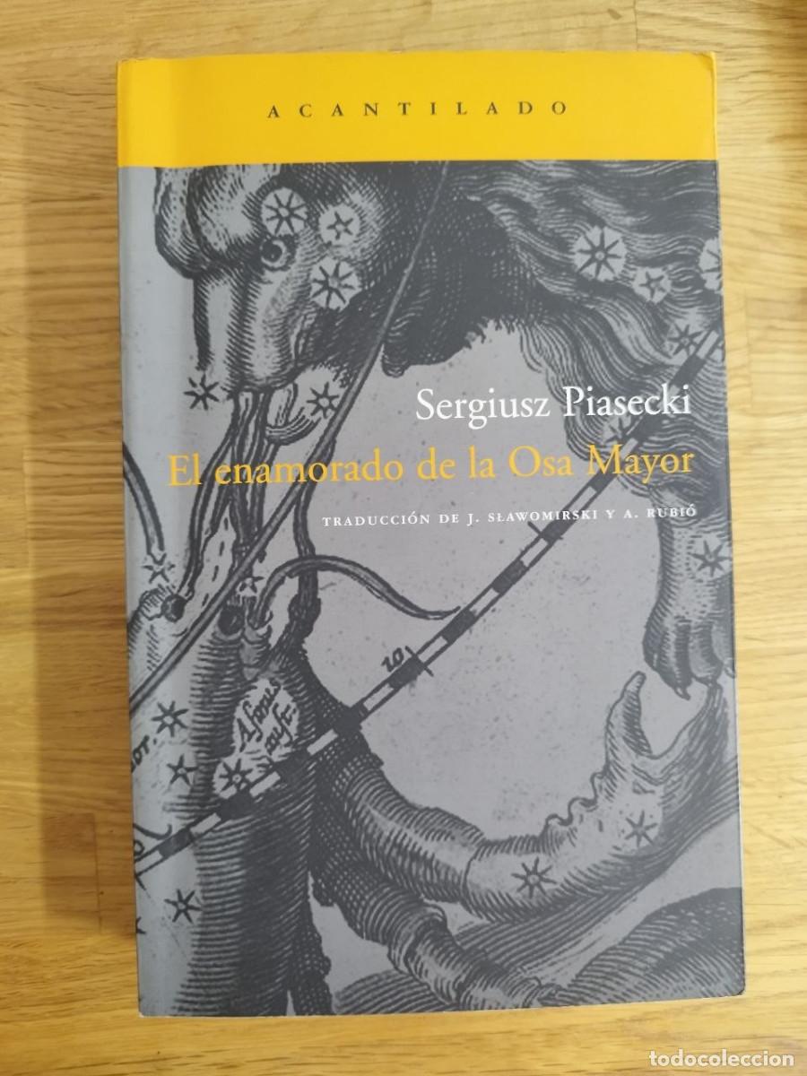 books: El enamorado de la Osa Mayor, Sergiusz Piasecki (PREGUNTAR DISPONIBILIDAD)