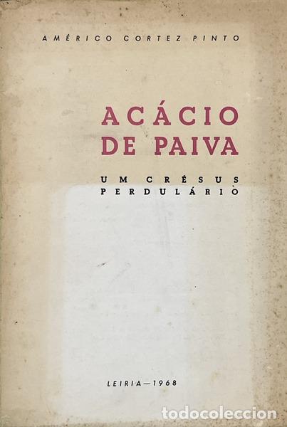 Livres: CORTEZ PINTO. (Am&eacute;rico) - AC&Aacute;CIO DE PAIVA. [AUTOGRAFADO]
