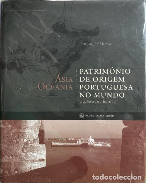 books: &Aacute;SIA OCEANIA: PATRIM&Oacute;NIO DE ORIGEM PORTUGUESA NO MUNDO.