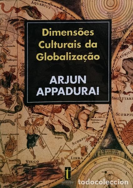 books: APPADURAI. (Arjun) - DIMENS&Otilde;ES CULTURAIS DA GLOBALIZA&Ccedil;&Atilde;O.