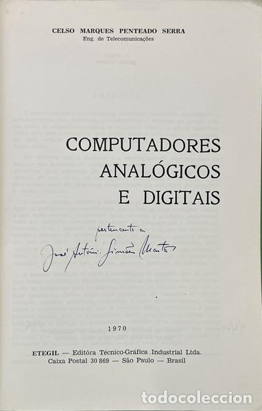 Libros: PENTEADO SERRA. (Celso Marques) - COMPUTADORES ANAL&Oacute;GICOS E DIGITAIS. - Foto 2