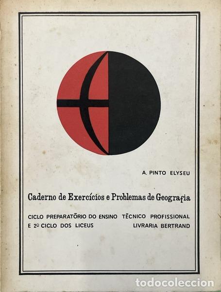 books: PINTO ELISEU. (A.) - CADERNO DE EXERC&Iacute;CIOS E PROBLEMAS DE GEOGRAFIA.
