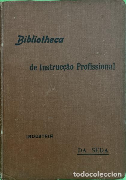 Libros: INDUSTRIA DA SEDA.