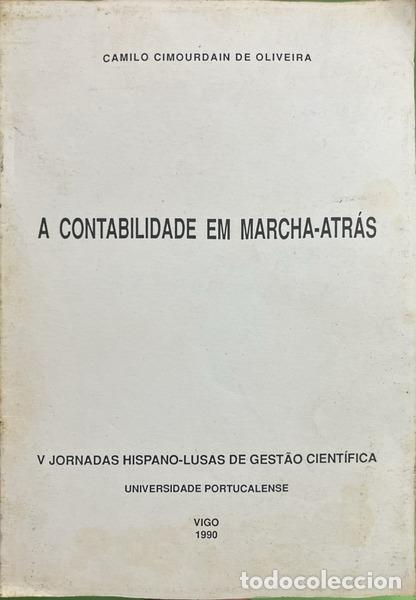 Libros: CIMOURDAIN DE OLIVEIRA. (Camilo) - A CONTABILIDADE EM MARCHA-ATR&Aacute;S.