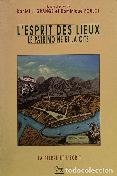 Libros: GRANGE. (Daniel J.) e Dominique Poulot - L�ESPRIT DES LIEUX.