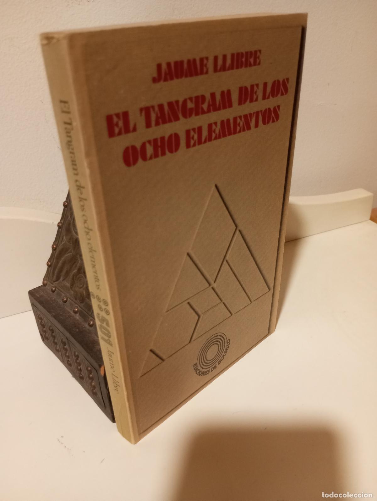 B&uuml;cher: EL TANGRAM DE LOS OCHO ELEMENTOS - Llibre, Jaume
