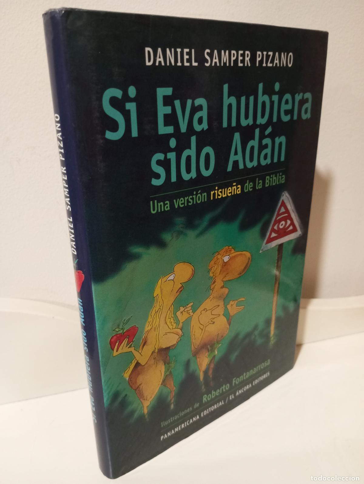 B&uuml;cher: SI EVA HUBIERA SIDO ADAN Una version risue&ntilde;a de la biblia - Samper Pizano, Daniel