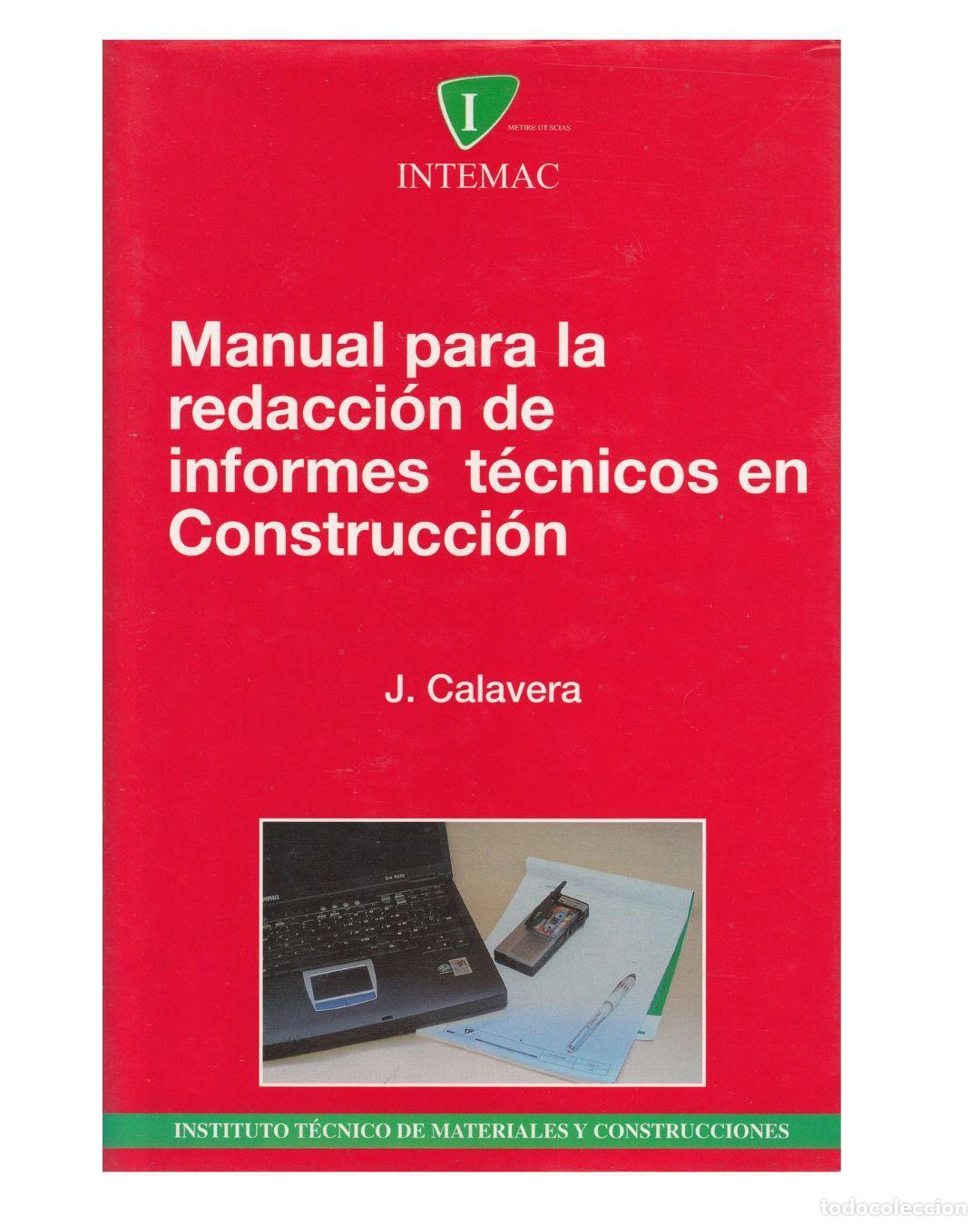 Livres: Manual para la redacci&oacute;n de informes t&eacute;cnicos en construcci&oacute;n - J. Calavera