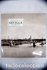 Libros: Fot&oacute;grafos en la Sevilla del siglo XIX - Gerardo Kurtz Lee Fontanella Ver m&aacute;s (1) Sobre Autor&iacute;a Tota